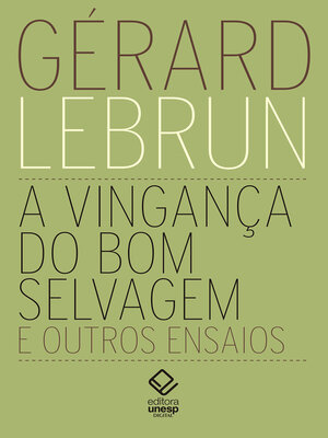 cover image of A vingança do bom selvagem e outros ensaios